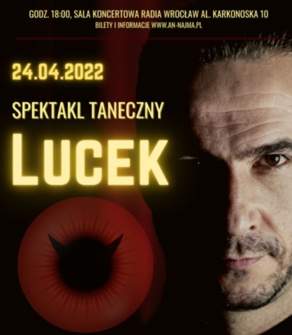 Spektakl Taneczny LUCEK  Szkoła Tańca An Najma   