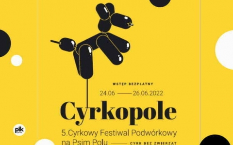 W weekend cyrkowcy opanują Psie Pole - 0