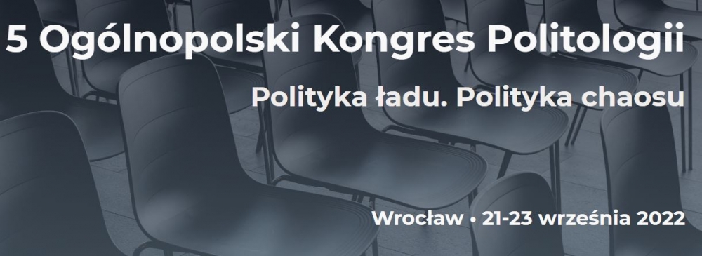 Polityka ładu. Polityka chaosu. Rozpoczął się V Kongres Politologii - fot. mat. prasowe