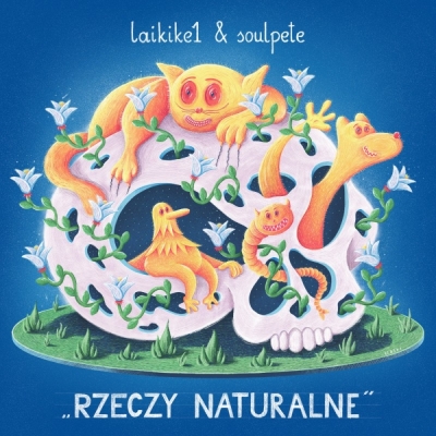 Rymy i Bity: Laikike1 & Soulpete "Rzeczy naturalne", amerykańskie single [POSŁUCHAJ]