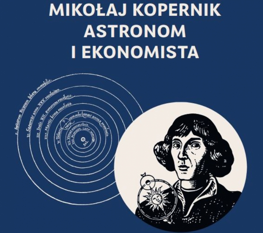 Wystawa „Mikołaj Kopernik – astronom i ekonomista” - fot. mat. prasowe