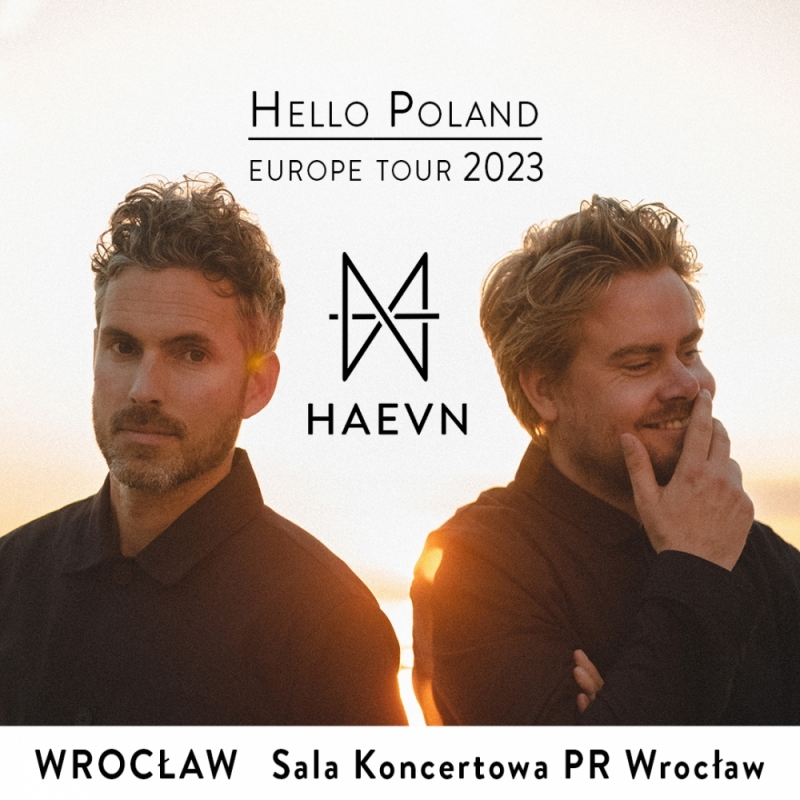 HAEVN. HELLO POLAND. EUROPE TOUR 2023 - fot. mat. prasowe