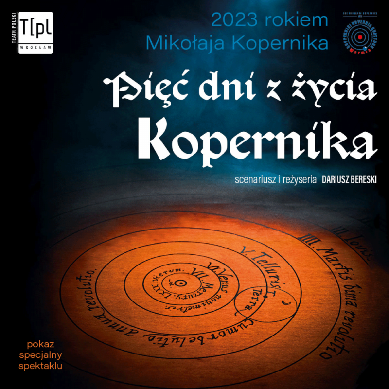 Teatr Polski przeniesie widzów w czasy Mikołaja Kopernika - fot. mat. prasowe
