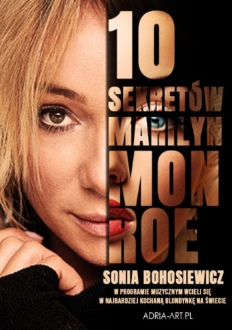 Sonia Bohosiewicz – 10 sekretów Marilyn Monroe