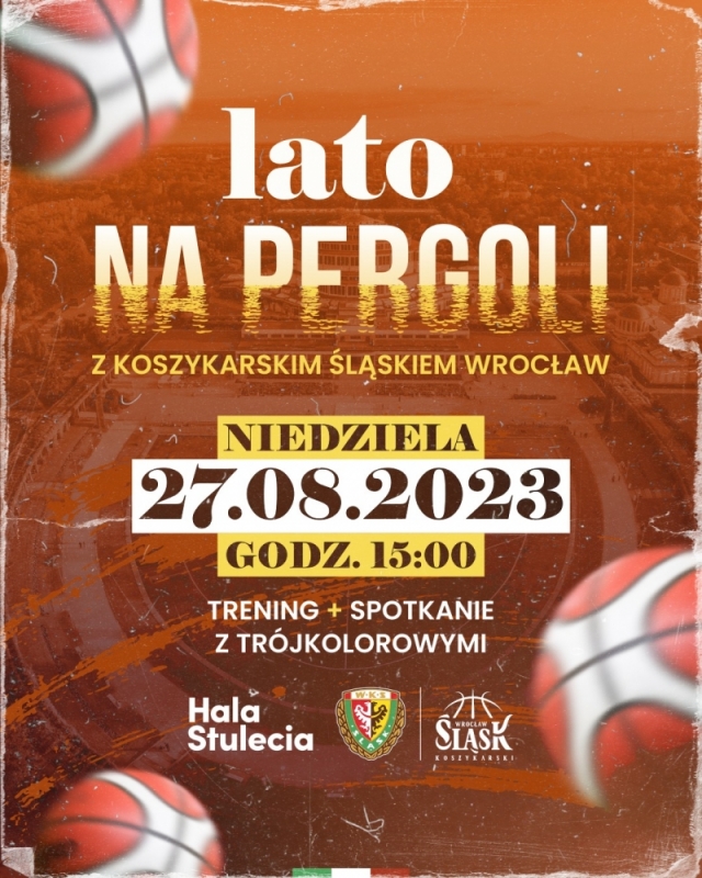 Lato na Pergoli z koszykarskim Śląskiem Wrocław - fot. slaskwroclaw.pl