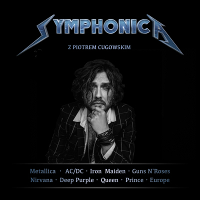 Symphonica z Piotrem Cugowskim - koncert