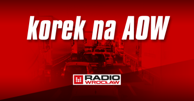 Uwaga, kierowcy! Ogromny korek na AOW
