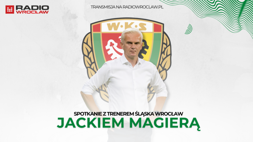 Trener Jacek Magiera na żywo z Centrum Kibiców Śląska Wrocław