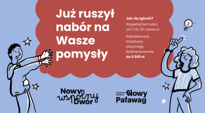 Nowy wsp&oacute;lny Dw&oacute;r. Zgłoś inicjatywę!