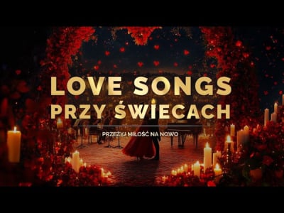 Love songs przy Świecach - koncert ODWOŁANY!