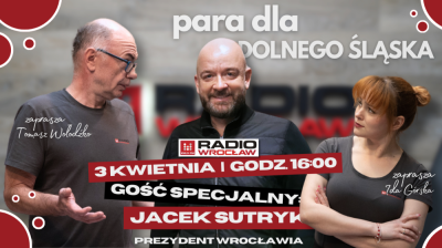Jacek Sutryk będzie gościem "Pary dla Dolnego Śląska". Prezydentowi Wrocławia zadamy Wasze pytania!