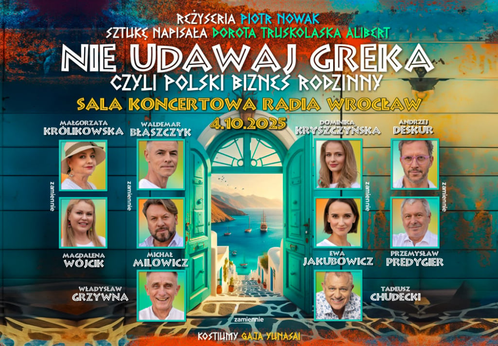 NIE UDAWAJ GREKA, czyli polski biznes rodzinny - spektakl - fot. organizator