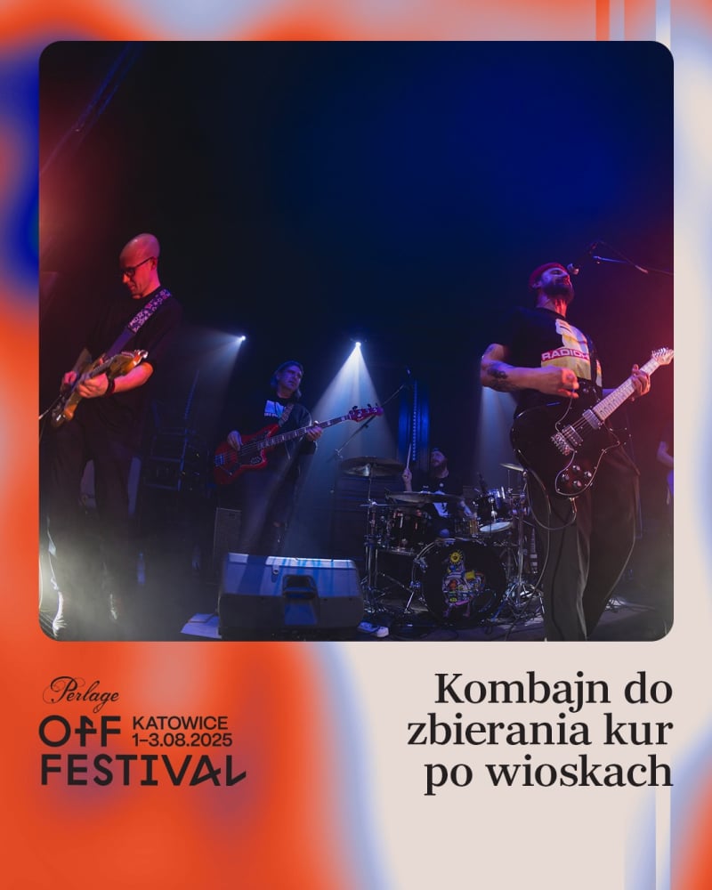 OFF Festival 2025: kolejne polskie ogłoszenia w line-upie! - fot. OFF Festival 2025