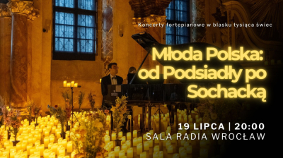 Młoda Polska od Podsiadły po Sochacką - koncert