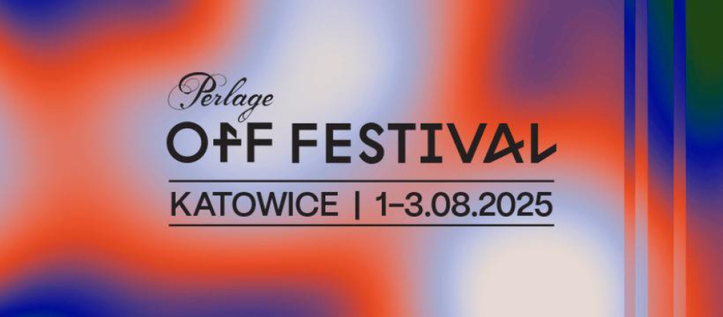OFF Festival 2025: najlepsza nowa muzyka - fot. Off Festival 2025