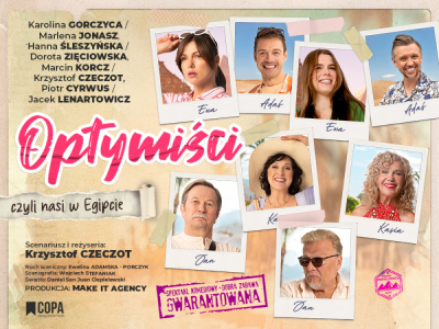 OPTYMIŚCI - CZYLI NASI W EGIPCIE spektakl teatralny