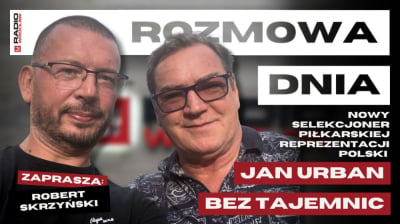 Jan Urban w Radiu Wrocław: Mam nadzieję, że Lewandowski wr&oacute;ci do reprezentacji