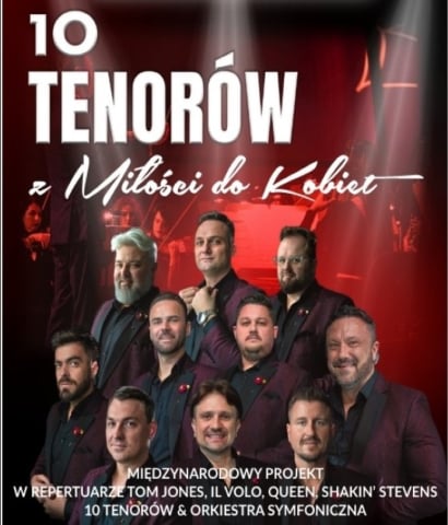 10 Tenor&oacute;w - Z miłości do kobiet  koncert