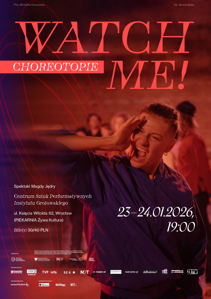 WATCH ME! w ramach cyklu CHOREOTOPIE - mat. Organizatora