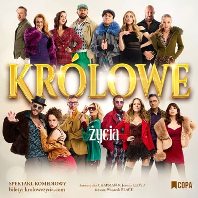 Królowe życia spektakl