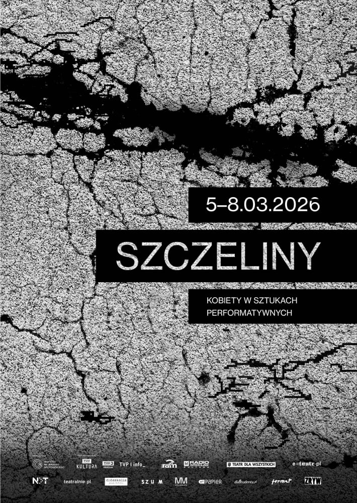 „Żyjemy w czasach podłych” Szczeliny. Kobiety w sztukach performatywnych | Instytut im. Jerzego Grotowskiego we Wrocławiu - materiały organizatora