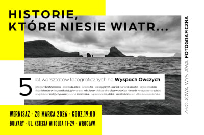 Historie, kt&oacute;re niesie wiatr&hellip; - wystawa fotograficzna w BULVARACH