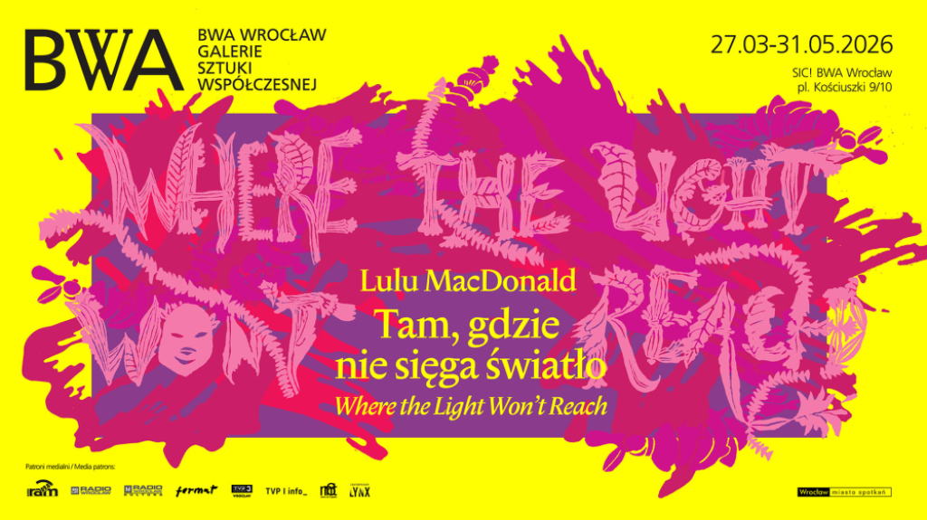 Tam, gdzie nie sięga światło. Wystawa Lulu MacDonald - mat. Organizatora