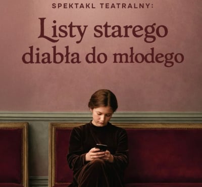 Listy starego diabła do młodego spektakl