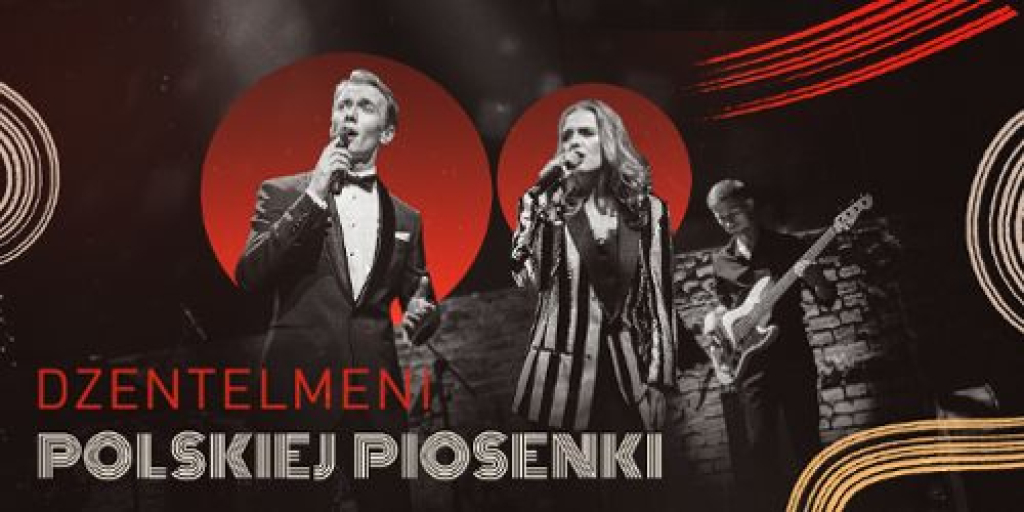 DŻENTELMENI POLSKIEJ PIOSENKI  Koncert - fot. Organizator