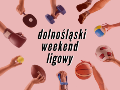 Dolnośląski ligowy rozkład jazdy [MECZE DRUŻYN Z REGIONU]