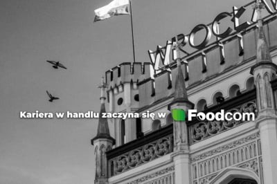 Nowe ścieżki kariery we Wrocławiu. Foodcom S.A. rozbudowuje zesp&oacute;ł sprzedaży