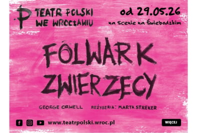 Orwell wraca na scenę. &bdquo;Folwark zwierzęcy&rdquo; w nowej odsłonie Teatru Polskiego we Wrocławiu