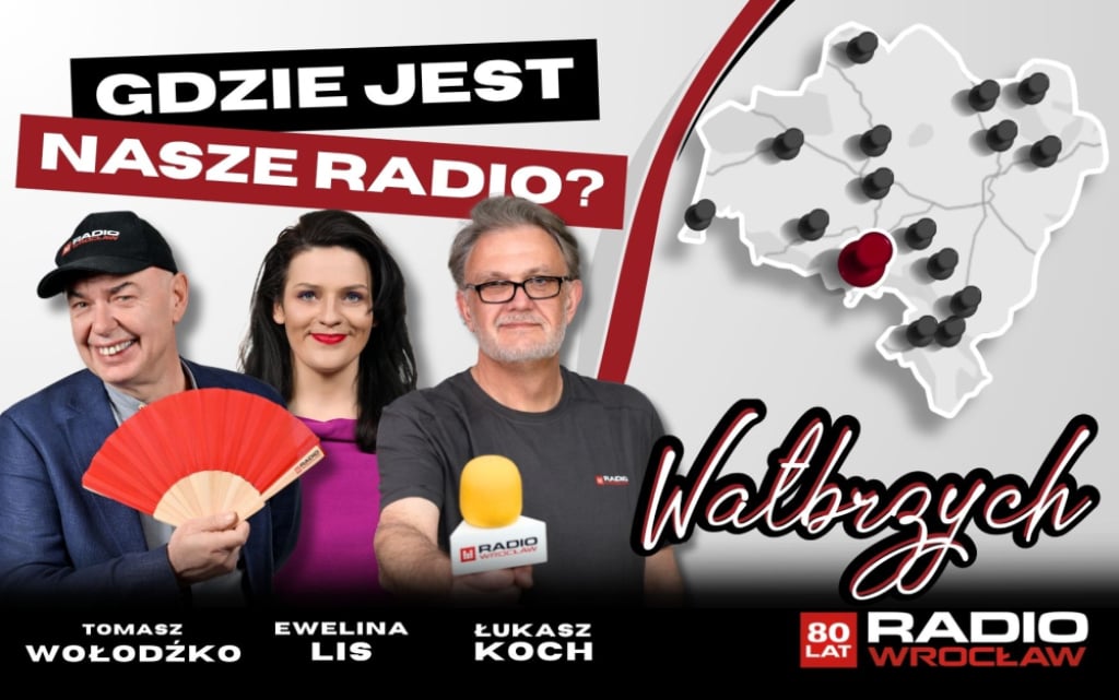 Gdzie jest Nasze Radio? W najbliższy czwartek jedziemy do Wałbrzycha