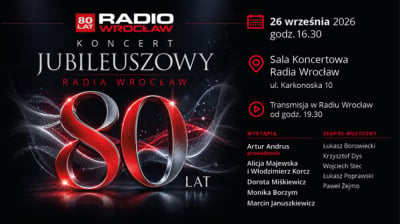 80 lat Radia Wrocław. Wyjątkowy koncert jubileuszowy z udziałem gwiazd polskiej sceny