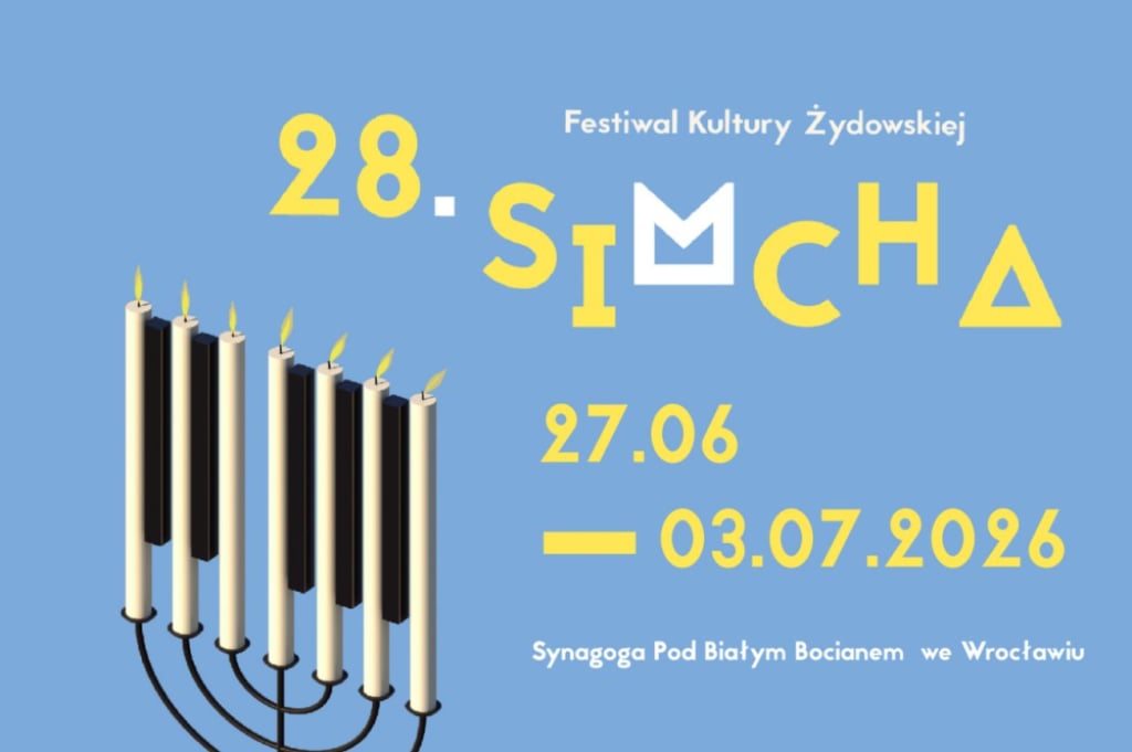 28. Festiwal Kultury Żydowskiej SIMCHA we Wrocławiu