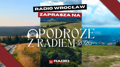 Podr&oacute;żowanie z Radiem. Poznaj atrakcje polecane przez regionalne rozgłośnie Polskiego Radia