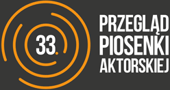 33 Przegląd Piosenki Aktorskiej (Posłuchaj) -