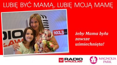 Lubię być mamą, lubię moją mamę - 17