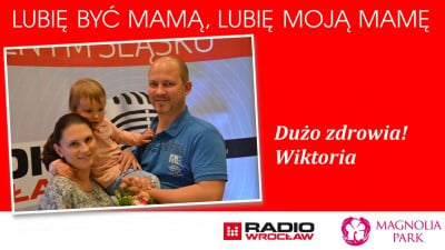 Lubię być mamą, lubię moją mamę - 21