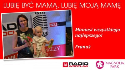 Lubię być mamą, lubię moją mamę - 26