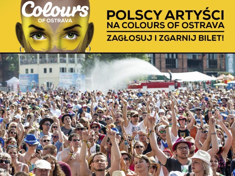 Wybierz polskich artystów Colours of Ostrava 2015!  - Materiały dystrybutora