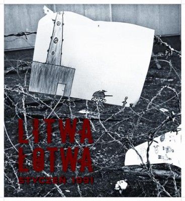 Tramwaj Wolności: Litwa-Łotwa 1991 - 0
