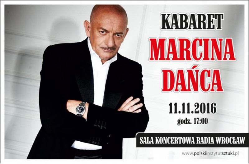 Kabaret MARCINA DAŃCA - najnowszy program z elementami programu jubileuszowego - 