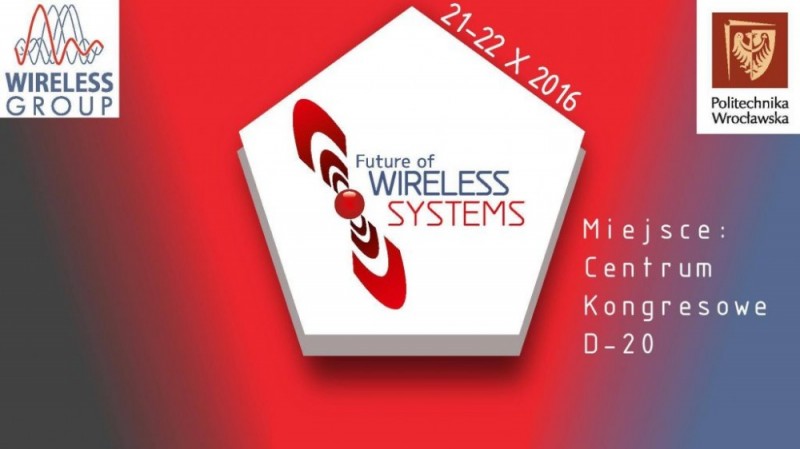 Wireless Systems 2016 we Wrocławiu - 