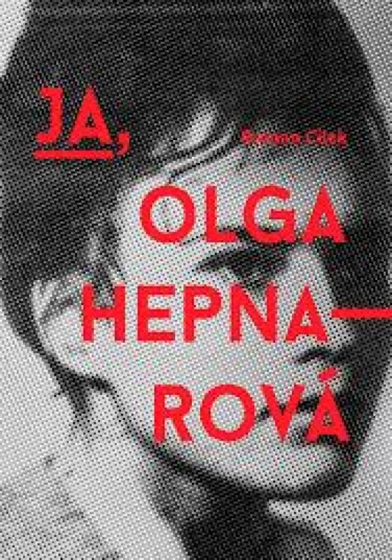 Ja, Olga Hepnarova - 