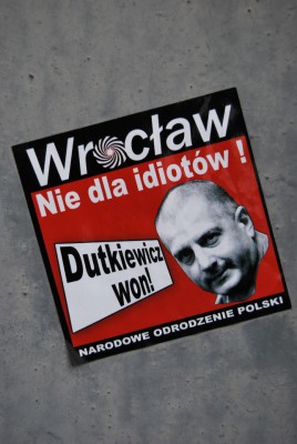 "Wrocław nie dla idiotów - Dutkiewicz won!" (Posłuchaj)  - 2
