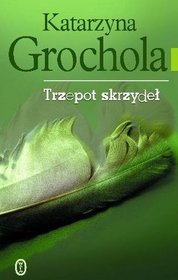"No to cześć, ptaszku". Nowy film i nowa książka Katarzyny Grocholi -