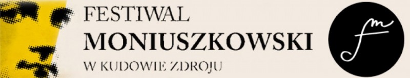 Festiwal Moniuszkowski w Kudowie-Zdroju - 