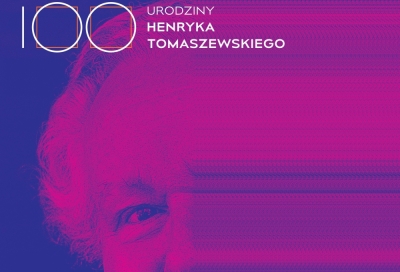 Jubileusz 100. rocznicy urodzin Henryka Tomaszewskiego