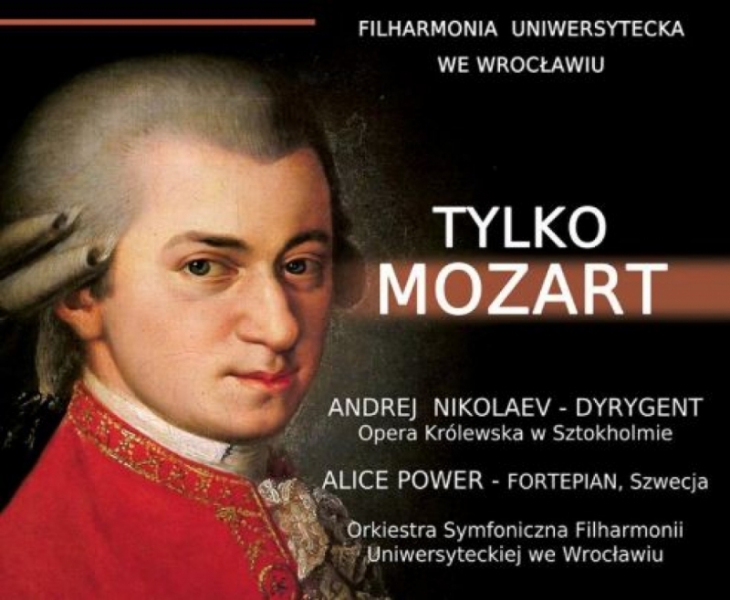 „Tylko Mozart”– z cyklu „Najpiękniejsza klasyka w najlepszym wykonaniu” - rw